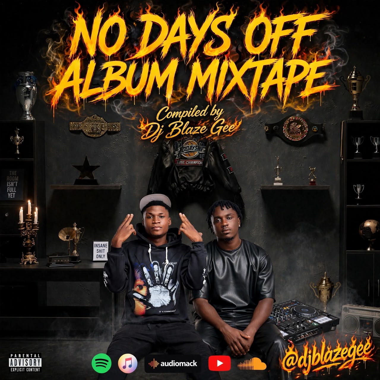 Dj Blaze Gee - No Days Off Album Mixtape (Kweku Smoke)